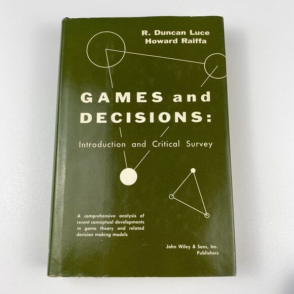 Games and Decisions: Introduction & Critical Survey R. Duncan Luce VTG 1958 - Picture 1 of 13
